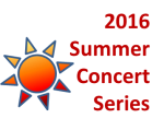 2016 Summer Concert Series