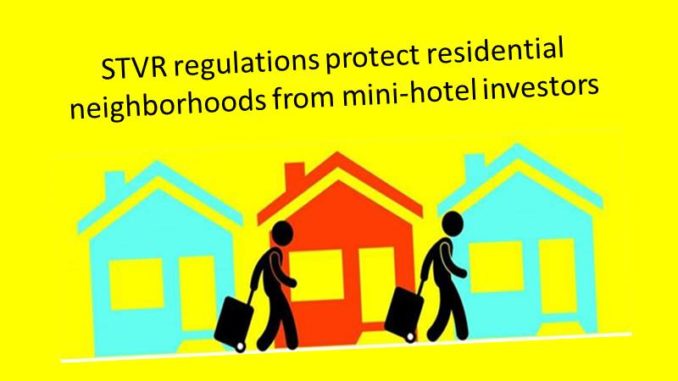 STVR Regulations Protect Residential Neighborhoods from Mini-Hotel Investors