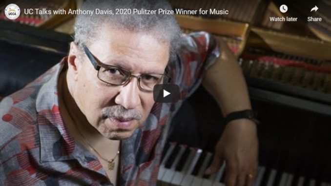UC Talks with Anthony Davis, 2020 Pulitzer Prize Winner for Music