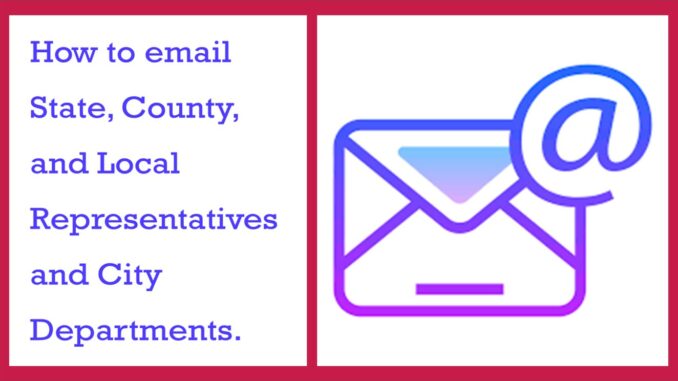 How to Contact State County and City reprentatives
