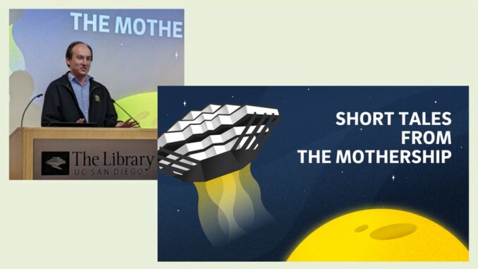 James Floyd - UCSD - Short Tales from the Mothership